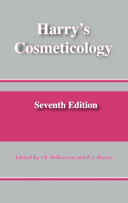 Harry’s Cosmeticology 7th Edition