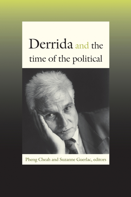 Derrida and the Time of the Political