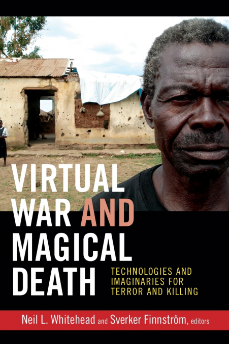 Virtual War and Magical Death