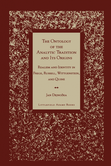 Ontology of the Analytic Tradition and Its Origins