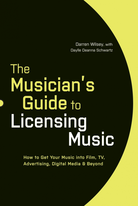 The Musician’s Guide to Licensing Music