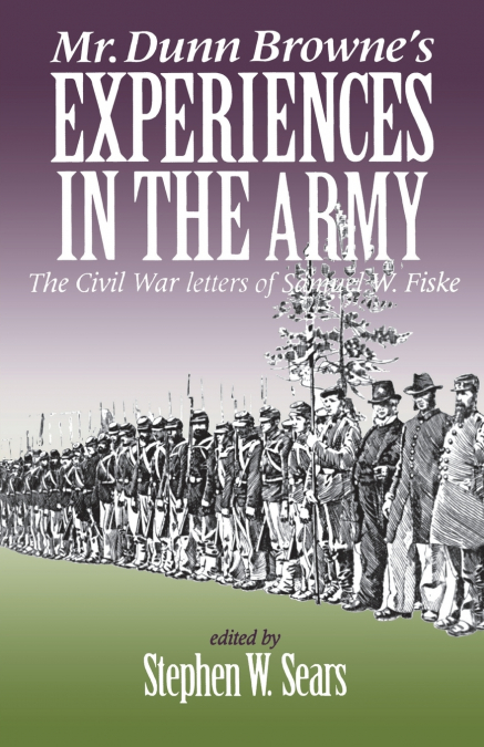 Mr. Dunn Browne’s Experiences in the Army