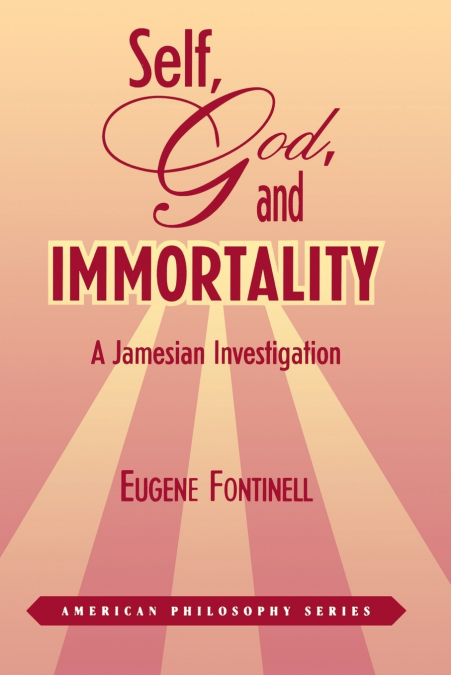 Self, God and Immortality