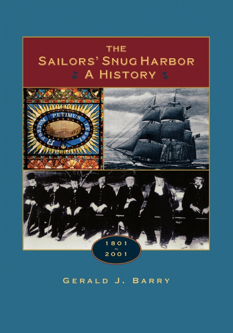 The Sailors’ Snug Harbor
