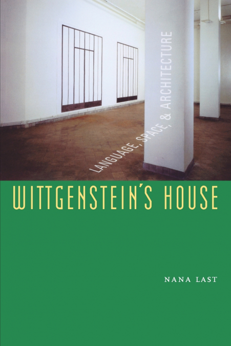 Wittgenstein’s House