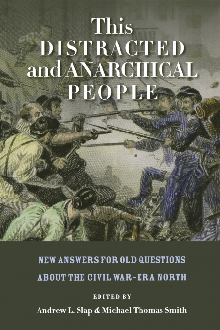 This Distracted and Anarchical People