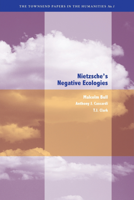 Nietzsche’s Negative Ecologies