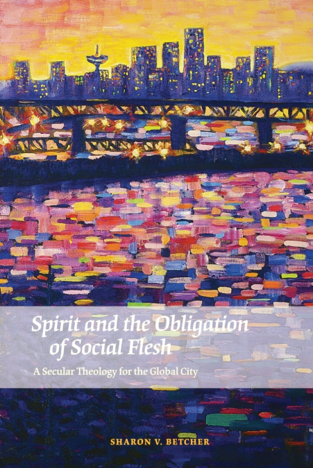 Spirit and the Obligation of Social Flesh