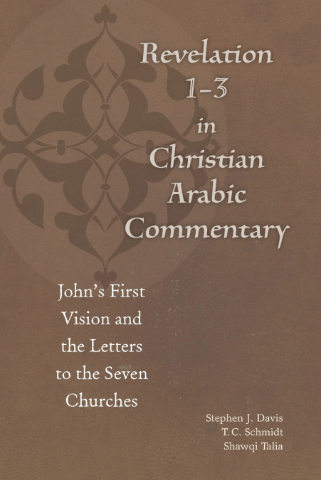 Revelation 1-3 in Christian Arabic Commentary