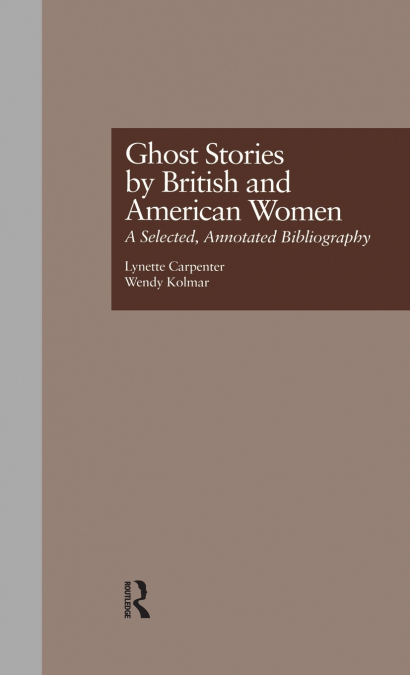 Ghost Stories by British and American Women