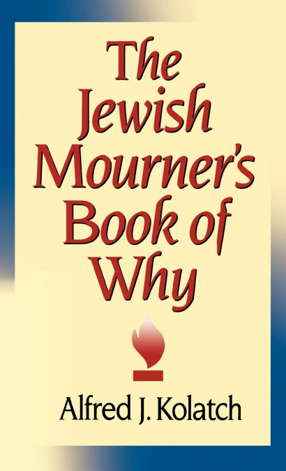 The Jewish Mourner’s Book of Why