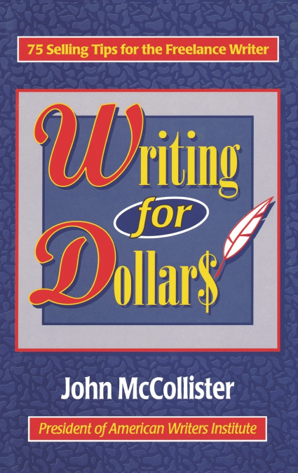 Writing for Dollars
