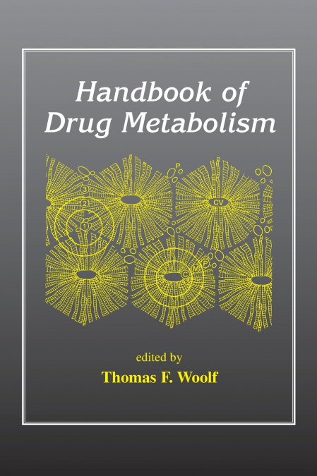 Handbook of Drug Metabolism