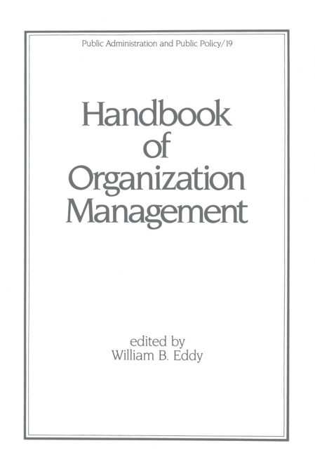 Handbook of Organization Management