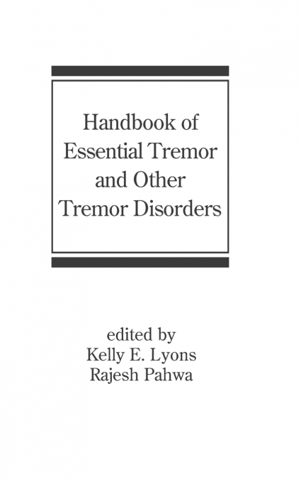 Handbook of Essential Tremor and Other Tremor Disorders