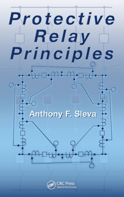 Protective Relay Principles
