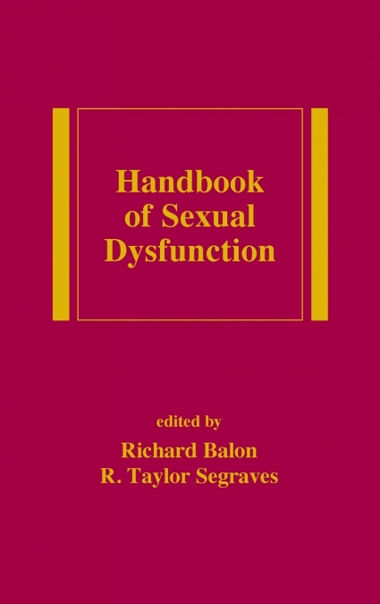 Handbook of Sexual Dysfunction