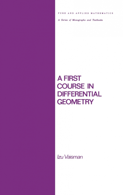 A First Course in Differential Geometry