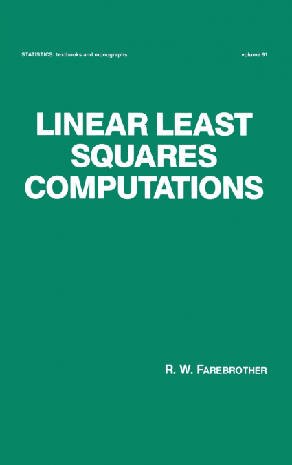 Linear Least Squares Computations