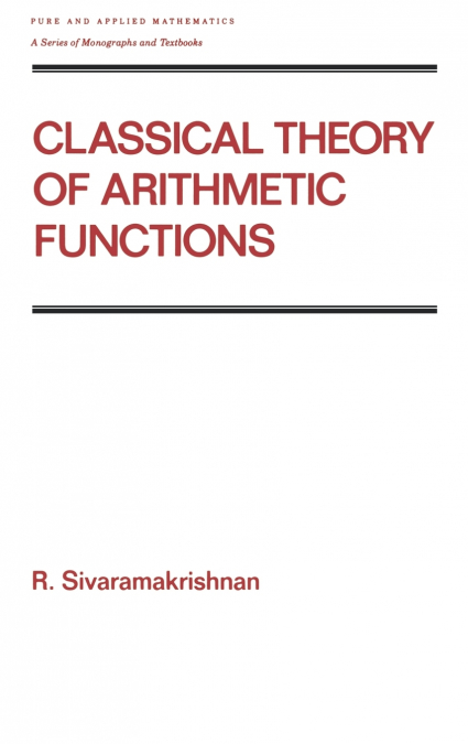 Classical Theory of Arithmetic Functions