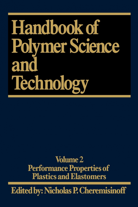 Handbook of Polymer Science and Technology