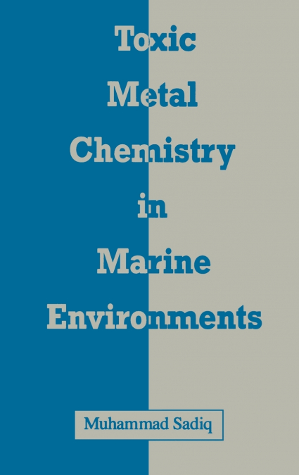 Toxic Metal Chemistry in Marine Environments