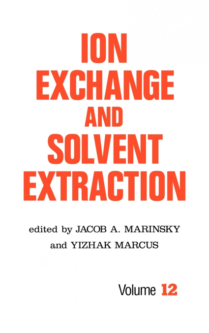 Ion Exchange and Solvent Extraction