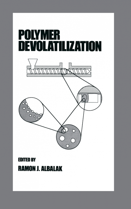Polymer Devolatilization