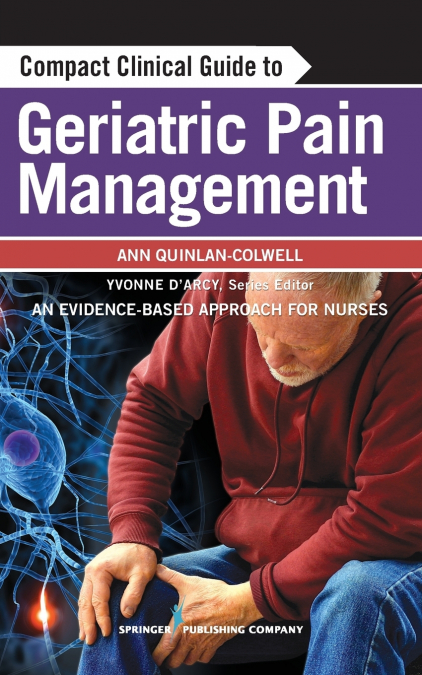 Compact Clinical Guide to Geriatric Pain Management