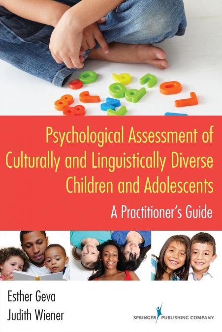 Psychological Assessment of Culturally and Linguistically Diverse Children and Adolescents