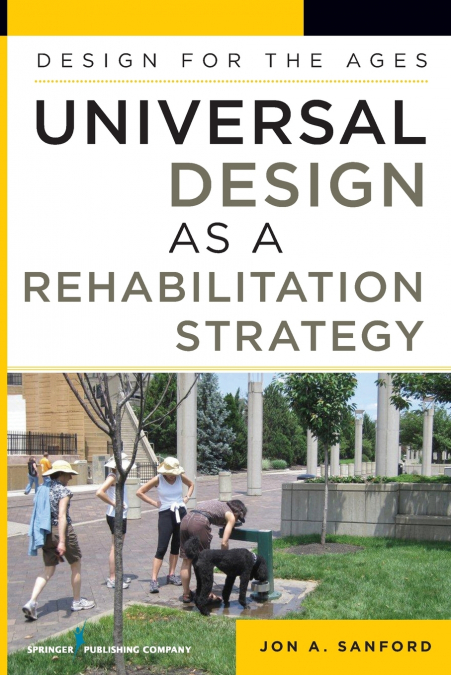 Universal Design as a Rehabilitation Strategy