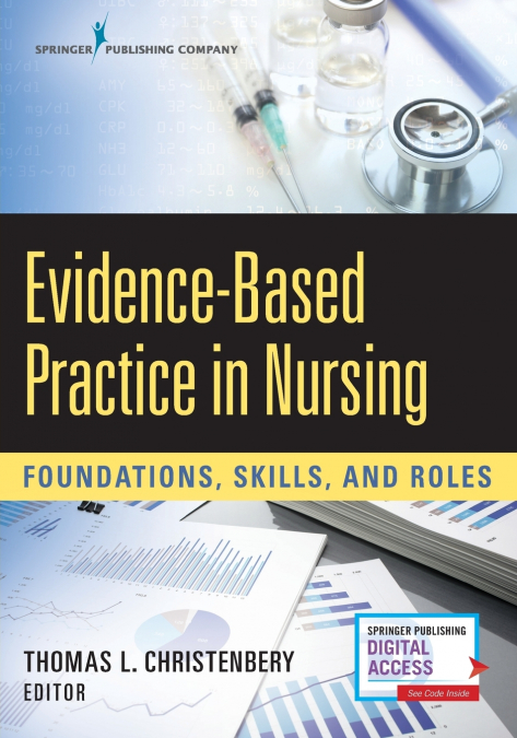 Evidence-Based Practice in Nursing