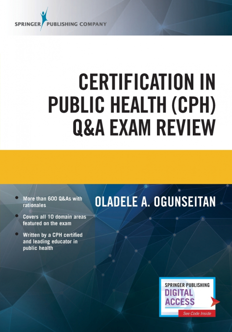 Certification in Public Health (CPH) Q&A Exam Review