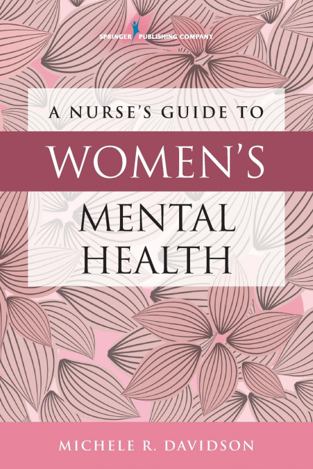 Nurse’s Guide to Women’s Mental Health