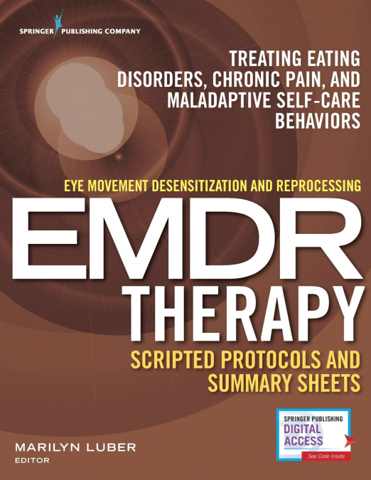 Eye Movement Desensitization and Reprocessing (EMDR) Therapy Scripted Protocols and Summary Sheets