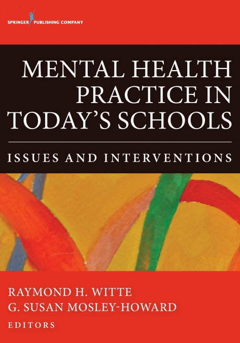 Mental Health Practice in Today’s Schools
