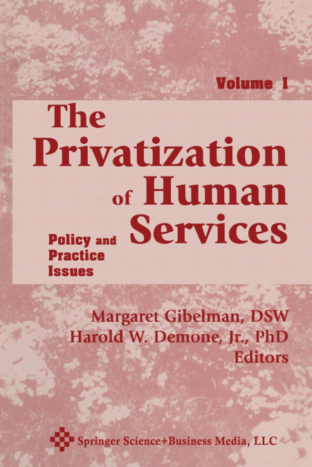 The Privatization of Human Services