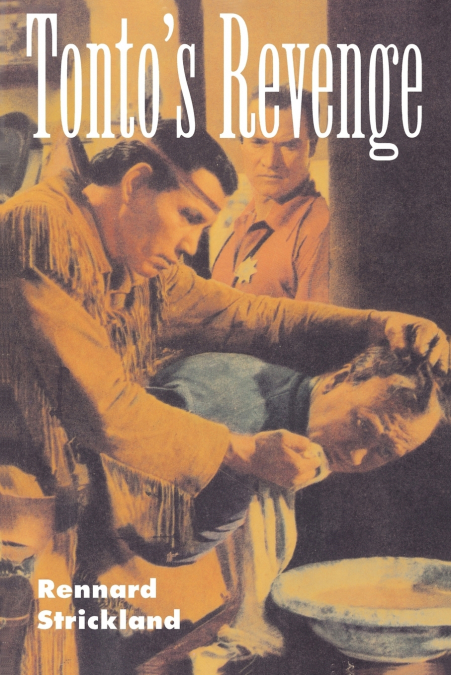 Tonto’s Revenge