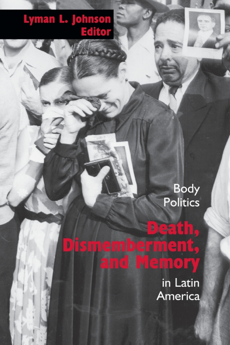 Death, Dismemberment, and Memory