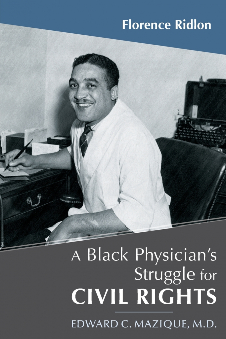 Black Physician’s Struggle for Civil Rights