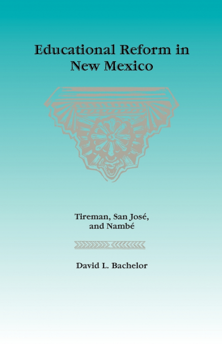 Educational Reform in New Mexico