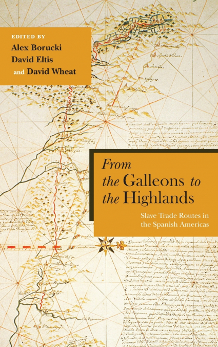 From the Galleons to the Highlands