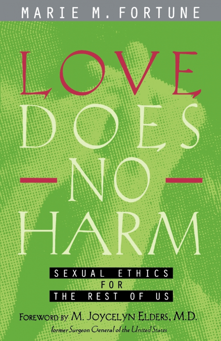 Love Does No Harm
