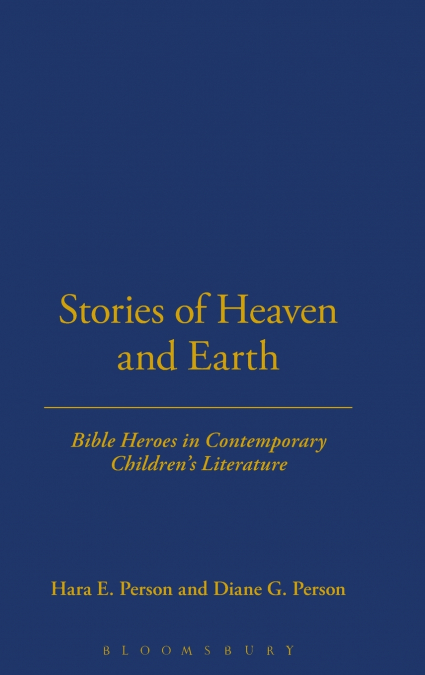 Stories of Heaven and Earth