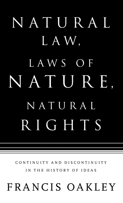 Natural Law, Laws of Nature, Natural Rights