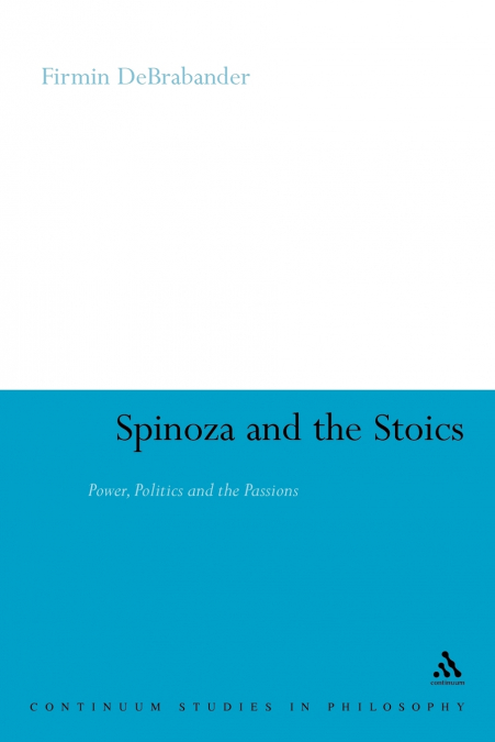Spinoza and the Stoics