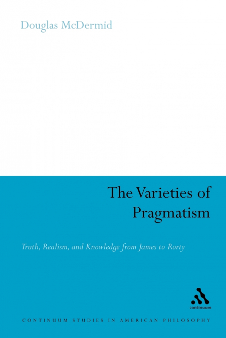 The Varieties of Pragmatism