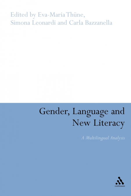 Gender, Language and New Literacy