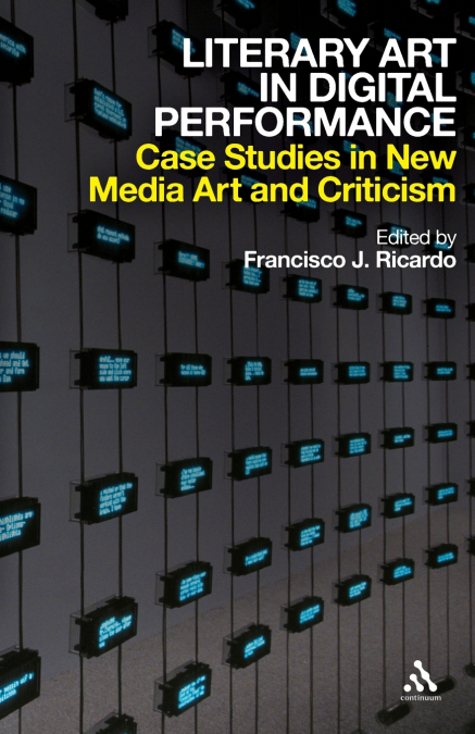 Literary Art in Digital Performance
