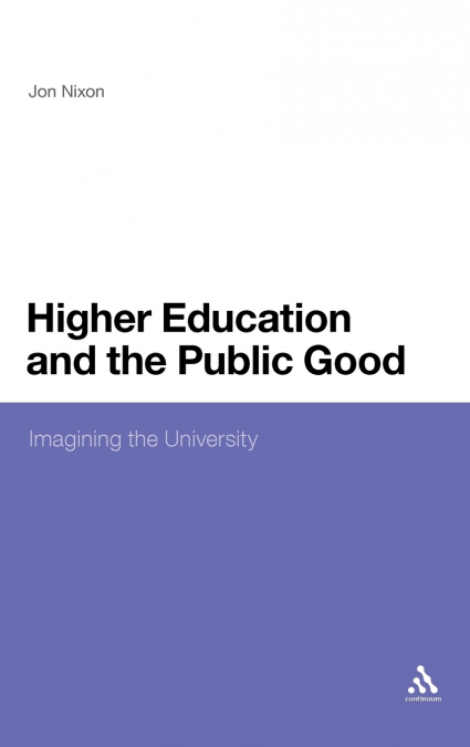 Higher Education and the Public Good